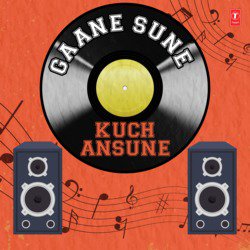 Gaane Sune Kuch Ansune