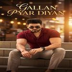Gallan Pyar Diyan