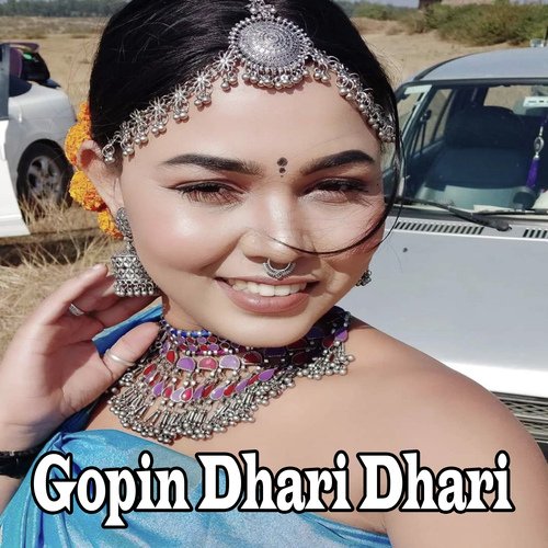 Gopin Dhari Dhari