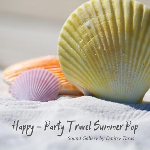 Happy - Party Travel Summer Pop cover art