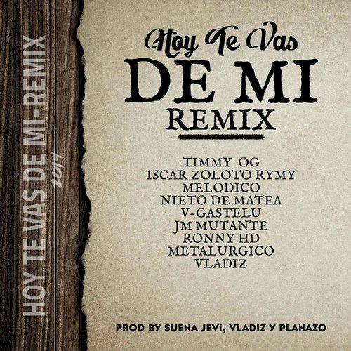 Hoy Te Vas de Mi (Remix)_poster_image