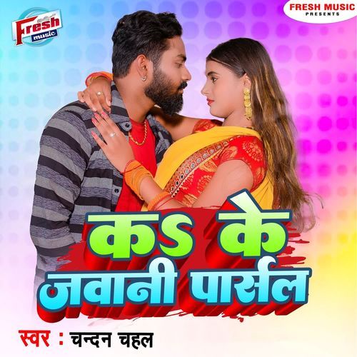 Ka Ke Jawani Parsal
