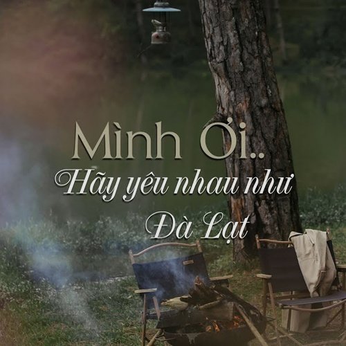 Mình Ơi..Hãy yêu nhau như Đà Lạt - Liêu Hà Trinh cover art