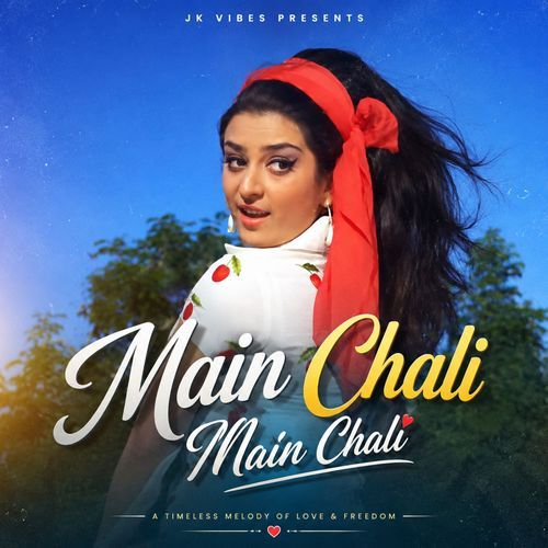 Main Chali Main Chali