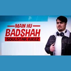 Main Hu Badshah-Gl8jfA5kVVU