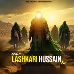 Main Lashkari Hussain Ka-EgcpQgBHf0E