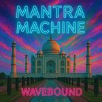 Mantra Machine artwork