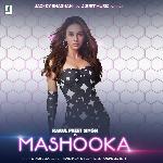 Mashooka (Feat. Rakul Preet Singh)