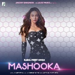 Mashooka (Feat. Rakul Preet Singh)-SSkPXgBEZAM