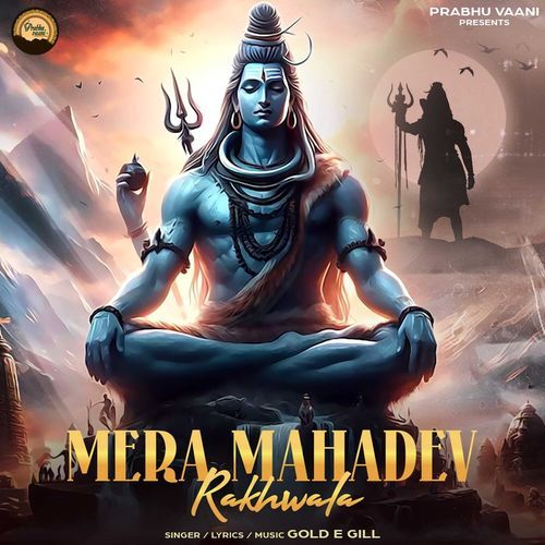 Mera Mahadev Rakhwala