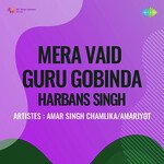 Mera Vaid Guru Gobinda Harbans Singh