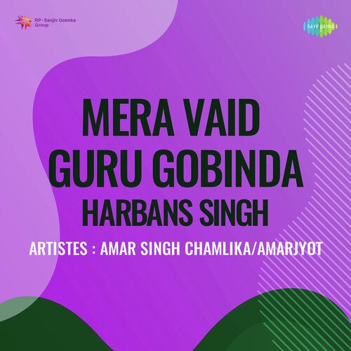 Mera Vaid Guru Gobinda Harbans Singh