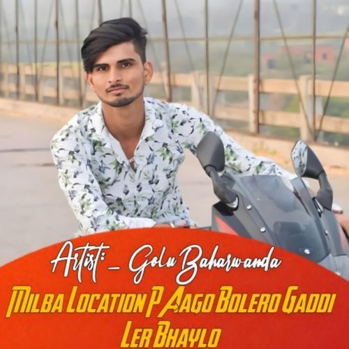 Milba Location P Aago Bolero Gaddi Ler Bhaylo