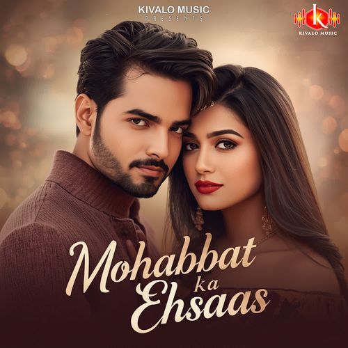 Mohabbat Ka Ehsaas
