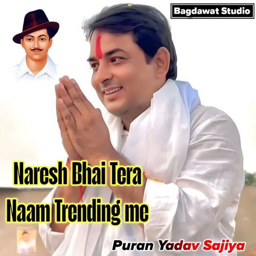 Naresh Bhai Tera Naam Trending me