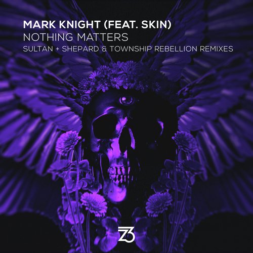 Nothing Matters (Sultan + Shepard & Township Rebellion Remixes)