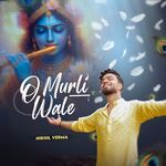 O Murli Wale