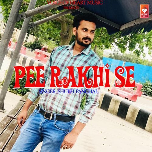 Pee Rakhi Se