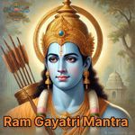Ram Gayatri Mantra