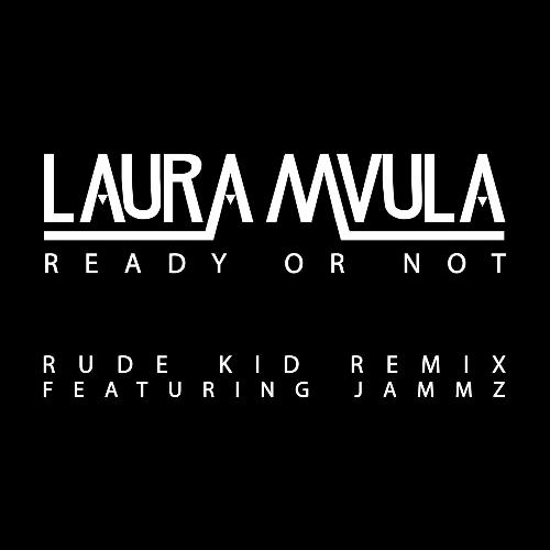 Ready or Not (Rude Kid Remix)_poster_image