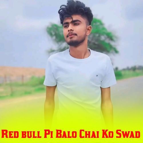 Red bull Pi Balo Chai Ko Swad