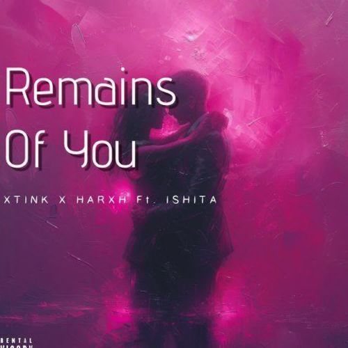 Remains Of You