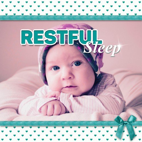 Restful Sleep – Relax, Soft Nature Music, Fall Asleep, Sleep Through the Night, Baby Lullabies, Cradle Song