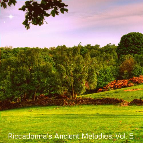 Riccadonna's Ancient Melodies, Vol. 5