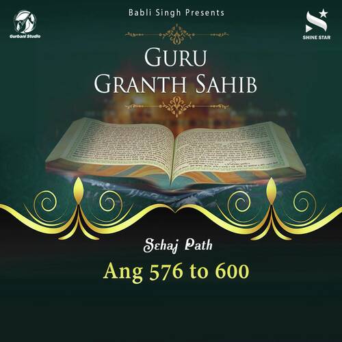 Sehaj Path Sri Guru Granth Sahib Ji - Ang 576 To 600