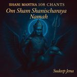 Shani Mantra, 108 Chants