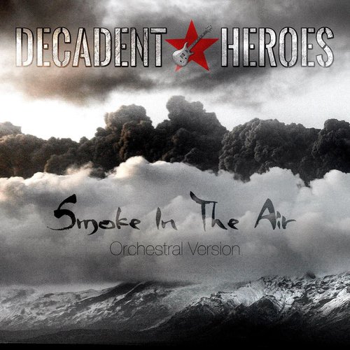 Smoke in the Air (Orchestral Version)