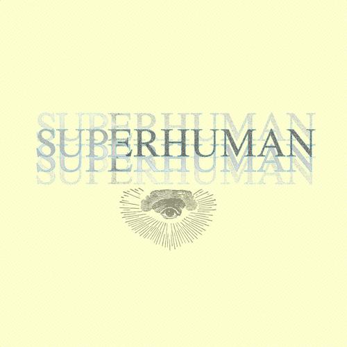 Superhuman (feat. Shane Eli)