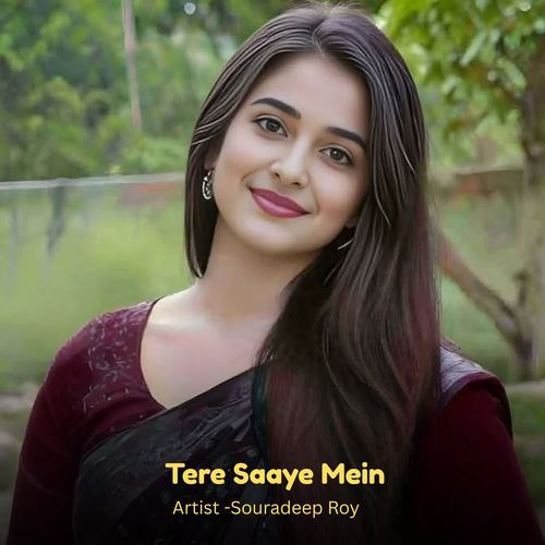Tere Saaye Mein