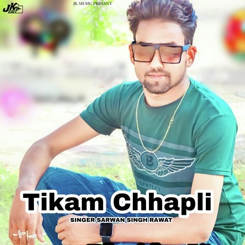 Tikam Chhapli