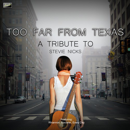 Too Far from Texas - A Tribute to Stevie Nicks