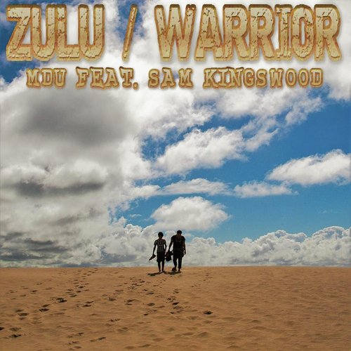 Zulu / Warrior (feat. Sam Kingswood)_poster_image