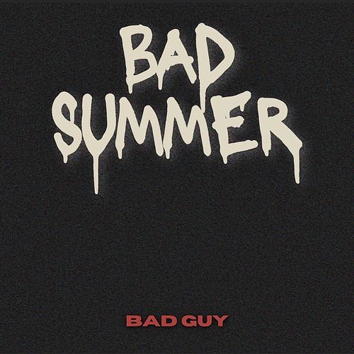 Bad Summer