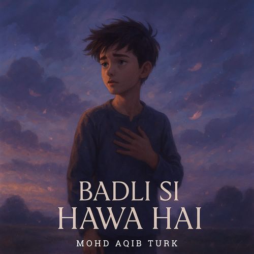 Badli Si Hawa Hai