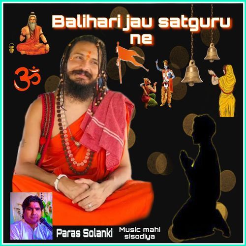 Balihari Jau Satguru Ne (Studio)