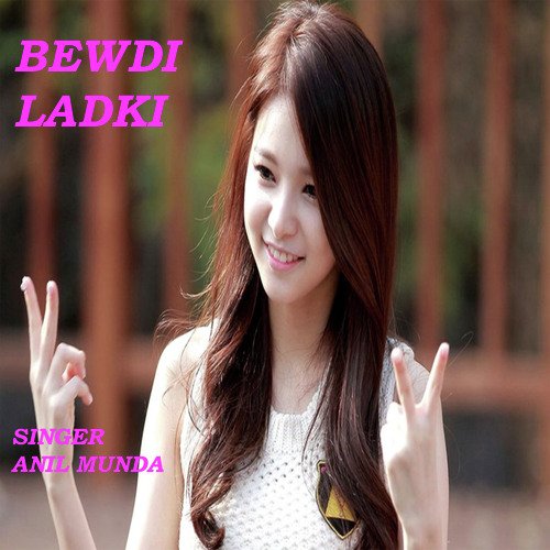 Bewdi Ladki