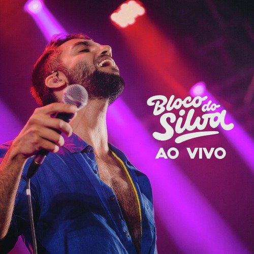 Bloco do Silva (Ao Vivo)