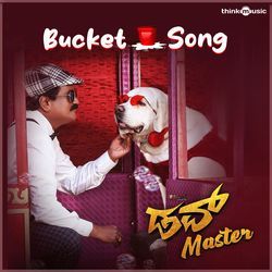 Bucket song (From "Dove Master")