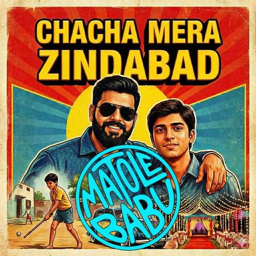 Chacha Mera Zindabad