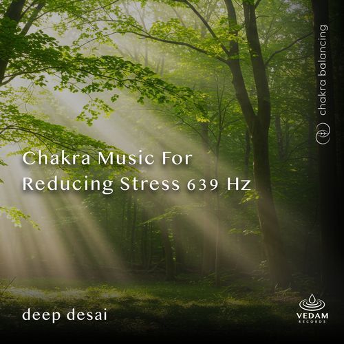 Chakra Music for Reducing Stress 639 Hz
