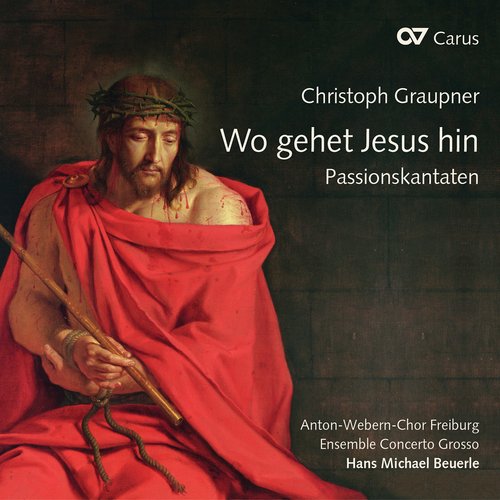 Graupner: Wo gehet Jesus hin, GWV 1119/39 - I. Wo gehet Jesu hin?