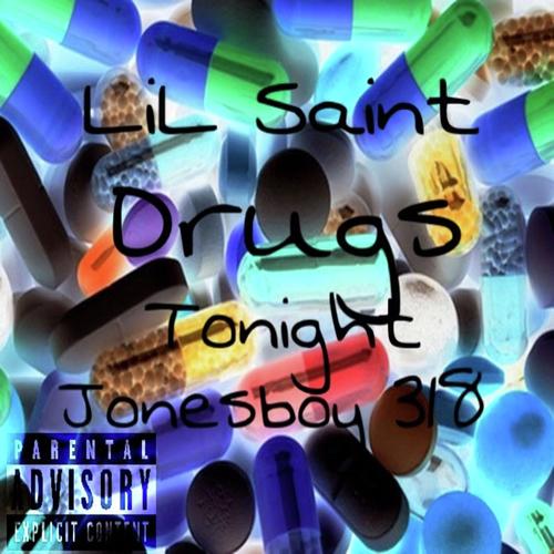 Drugs Tonight (with Jonesboy 318)