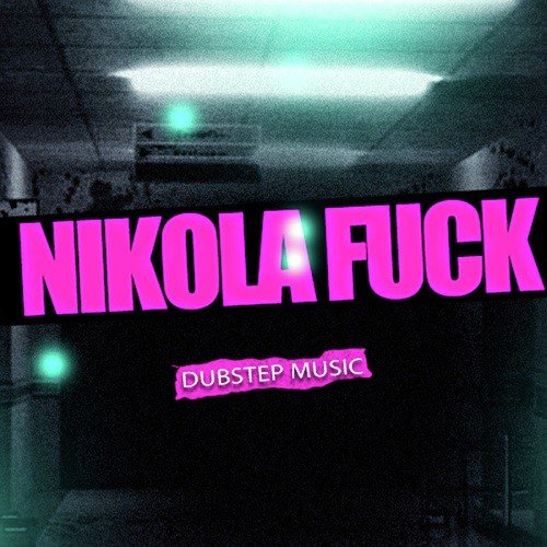 DJ Nikola Fuck