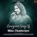 Evergreen Song Of Mita Chatterjee