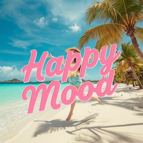 Happy Mood