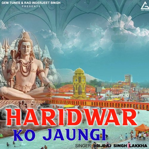 Haridwar Ko Jaugni